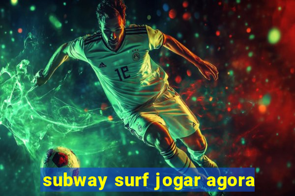 subway surf jogar agora